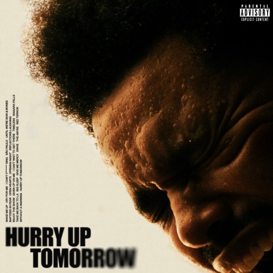 THE WEEKND - HURRY UP TOMORROW