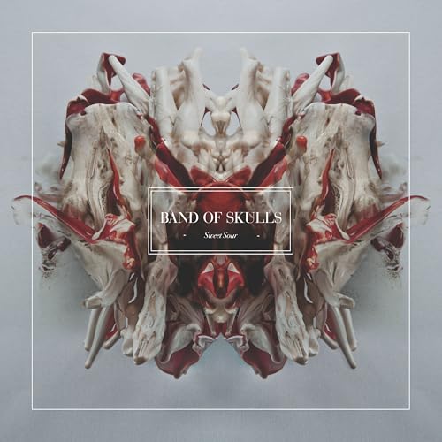 BAND OF SKULLS - SWEET SOUR