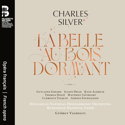 HUNGARIAN NATIONAL PHILHARMONIC ORCHESTRA - CHARLES SILVER: LA BELLE AU BOIS DORMANT