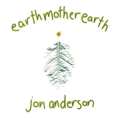 JON ANDERSON - EARTH MOTHER EARTH